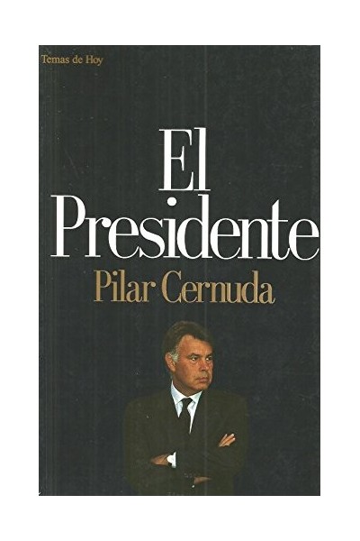 EL PRESIDENTE - Pilar Cernuda